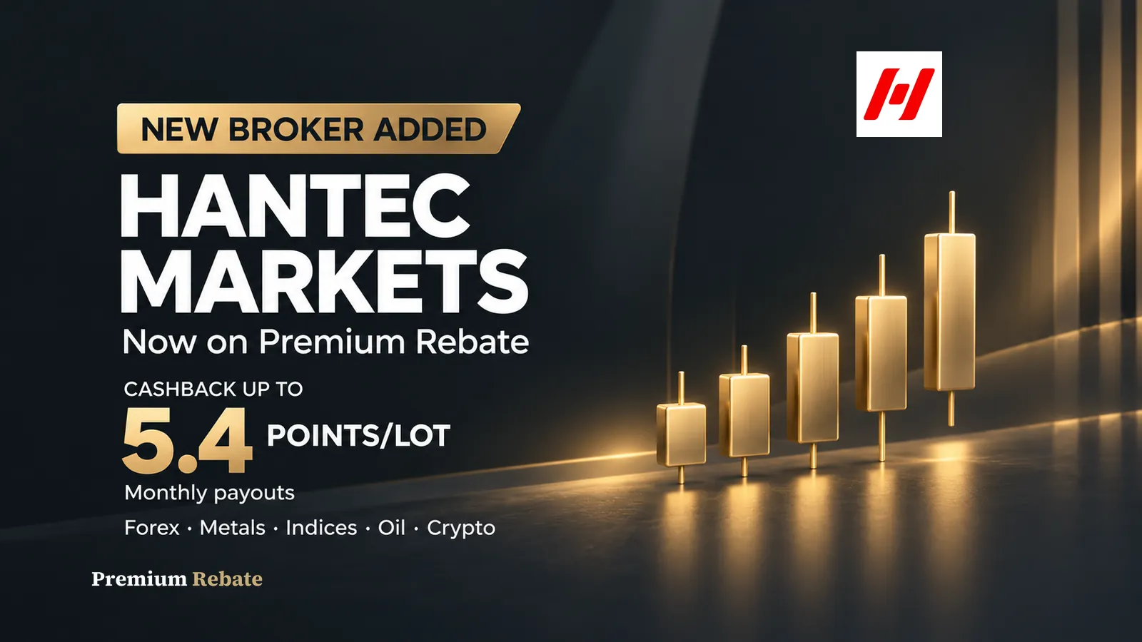 Hantec Markets cashback banner ng Premium Rebate Group na nagpapakita ng cashback rates hanggang 5.4 points kada lot para sa Forex at Metals trading.